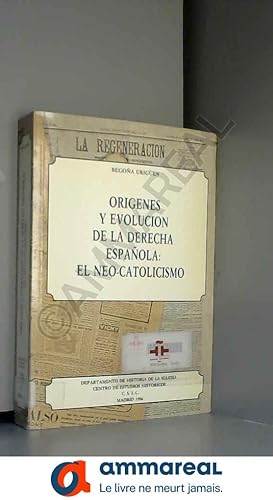 Seller image for Orgenes y evolucin de la derecha espaola: El neo-catolicismo for sale by Ammareal