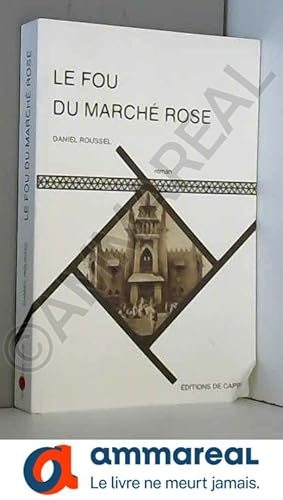 Bild des Verkufers fr Le Fou du march rose zum Verkauf von Ammareal