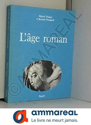 Seller image for Marcel Pacaut et Jacques Rossiaud. L'ge roman for sale by Ammareal