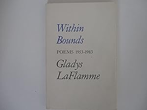 Image du vendeur pour Within Bounds Poems 1953-1983 mis en vente par Leilani's Books