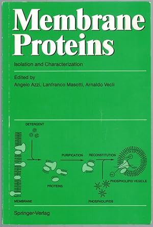 Membrane Proteins. Isolation and Characterization.