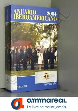 Bild des Verkufers fr Anuario iberoamericano 2004 / Ibero-American Yearbook 2004 zum Verkauf von Ammareal