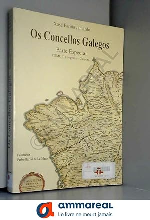 Imagen del vendedor de Os concellos galegos. II: Begonte-Carnota a la venta por Ammareal