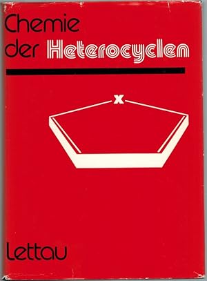 Chemie der Heterocyclen. Mit 24 Bildern und 54 Tabellen. 1. Auflage.