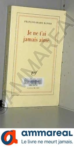 Seller image for Je ne t'ai jamais aim for sale by Ammareal