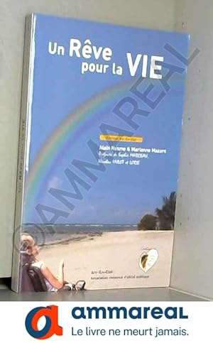 Bild des Verkufers fr Un Rve pour la VIE zum Verkauf von Ammareal