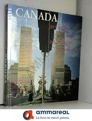 Seller image for Canada 20eme siecle. for sale by Ammareal