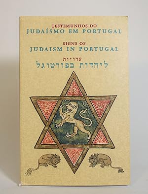 Signs of Judaism in Portugal: A collection Of Books, and Prints / Testemunhos do Judaismo em Port...