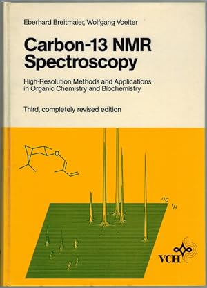 Carbon-13 NMR Spectroscopy. High-Resolution Methods and Applications in Organic Chemistry and Bio...