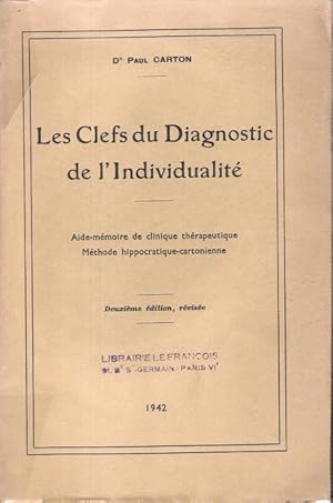 Les Clefs Du Diagnostic De l'Individualité : Aide-Mémoire De Clinique Thérapeutique , Méthode Hip...