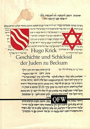 Seller image for Geschichte und Schicksal der Juden zu Beckum (Quellen und Forschungen zur Geschichte des Kreises Warendorf (QFW) Band 16) for sale by Paderbuch e.Kfm. Inh. Ralf R. Eichmann