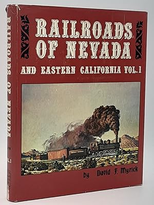 Bild des Verkufers fr Railroads of Nevada and Eastern California: Volume One - the Northern Roads. zum Verkauf von Zephyr Books