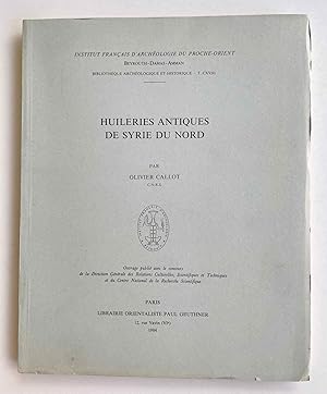 Image du vendeur pour Huileries antiques de Syrie du Nord mis en vente par Meretseger Books