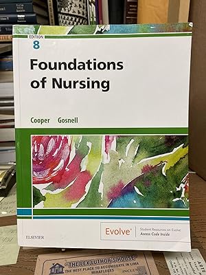 Foundations of Nursing (Eighth Edition)