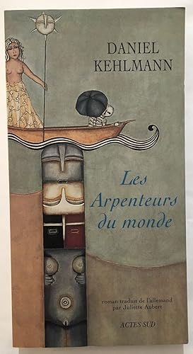 Seller image for Les Arpenteurs du monde for sale by librairie philippe arnaiz