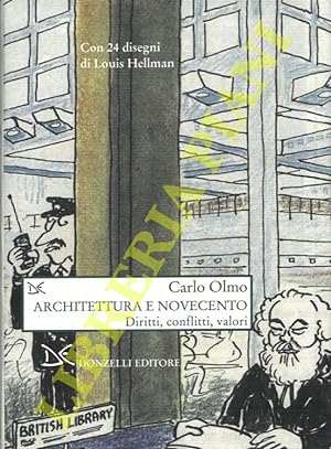 Architettura e Novecento. Diritti, conflitti, valori.
