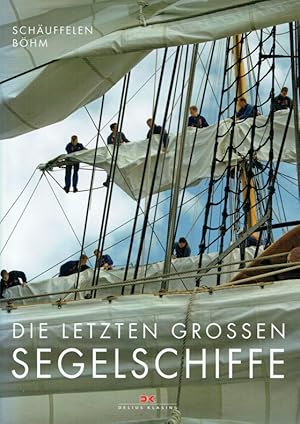 Die letzten großen Segelschiff.