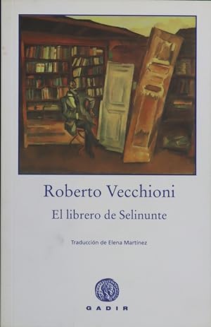 Imagen del vendedor de El librero de Selinunte a la venta por Librera Alonso Quijano