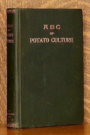 THE ABC OF POTATO CULTURE