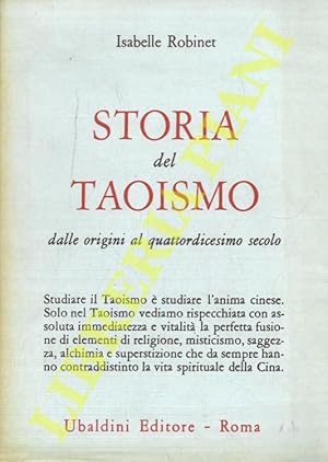Imagen del vendedor de Storia del taoismo. Dalle origini al quattordicesimo secolo. a la venta por Libreria Piani
