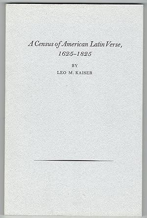 A Census of American Latin Verse, 1625-1825