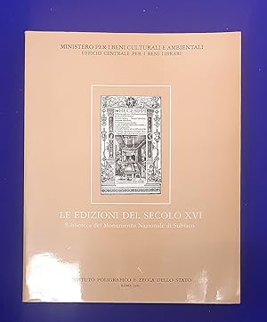 Le Edizioni del Secolo XVI, Biblioteca del Monumento Nazionale di Subiaco.