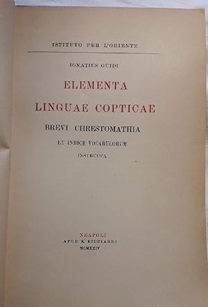 Seller image for ELEMENTA LINGUAE COPTICAE-BREVI CHRESTOMATHIA ET INDICE VOCABULORUM INSTRUCTA(1924) for sale by Invito alla Lettura