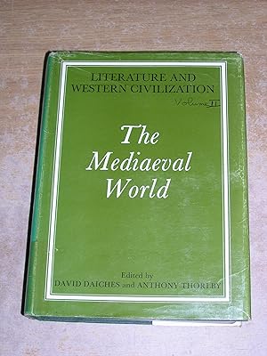 Seller image for Literature and Western Civilization: The Mediaeval World v. 2 for sale by Neo Books