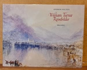 2 Titel / 1. William Turner. Reisebilder