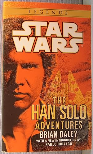 The Han Solo Adventures: Han Solo at Stars' End / Han Solo's Revenge / Han Solo and the Lost Lega...