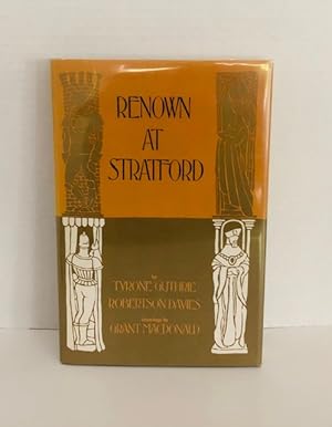 Seller image for Renown at Stratford: A Record of The Shakespeare Festival In Canada 1953 for sale by Reeve & Clarke Books (ABAC / ILAB)