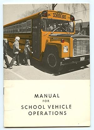 Seller image for Manual For School Vehicle Operations for sale by Attic Books (ABAC, ILAB)