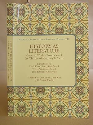 History As Literature - German World Chronicles Of The Thirteenth Century In Verse - Excerpts Fro...