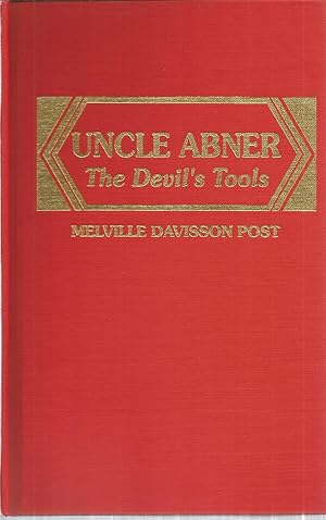 Image du vendeur pour Uncle Abner: The Devil's Tools mis en vente par The Book Junction