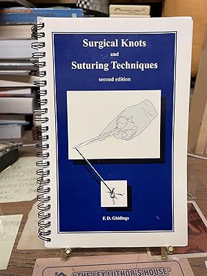 Image du vendeur pour Surgical Knots and Suturing Techniques (Second Edition) mis en vente par Chamblin Bookmine