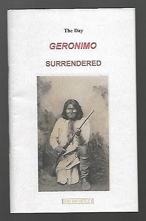 Immagine del venditore per The Day Geronimo Surrendered venduto da K. L. Givens Books