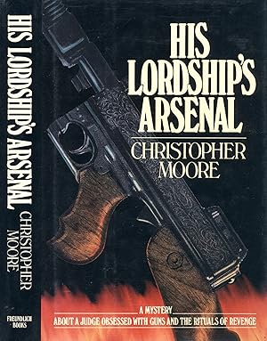 His Lordship's Arsenal (1st ed./1st printing, signed by author)