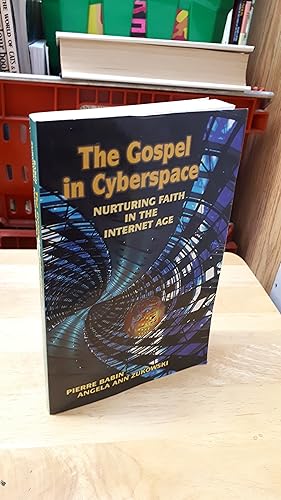 THE GOSPEL IN CYBERSPACE, Nurturing Faith in the Internet