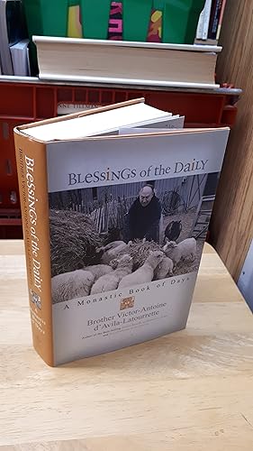 BLESSINGS OF THE DAILY A Monastic Book of Days