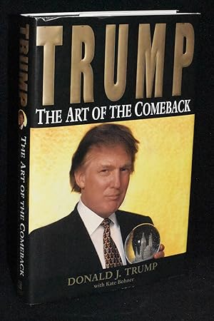 Seller image for Trump; The Art of the Comeback for sale by Books by White/Walnut Valley Books