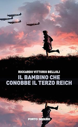 Seller image for Il bambino che conobbe il Terzo Reich for sale by Libro Co. Italia Srl