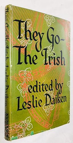 Image du vendeur pour They Go, the Irish; A Miscellany of War-Time Writing mis en vente par Hadwebutknown