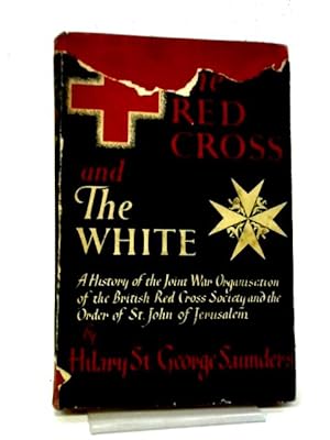 Seller image for The Red Cross And The White for sale by World of Rare Books