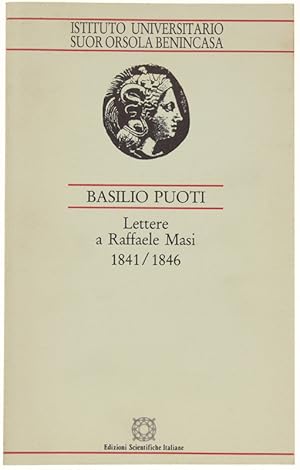 Imagen del vendedor de LETTERE A RAFFAELE MASI 1841/1846.: a la venta por Bergoglio Libri d'Epoca