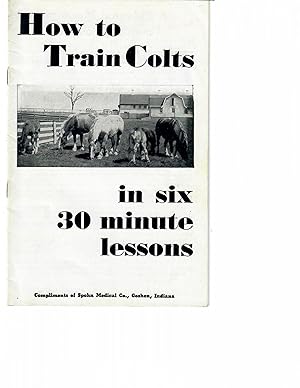 How to Train Colts in Six 30 Minute Lessons