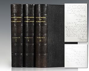 Military History of Ulysses S. Grant, From April, 1861, to April, 1865.