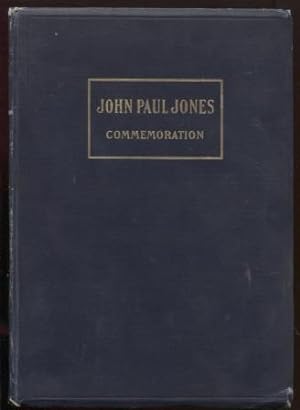 John Paul Jones: Commemoration at Annapolis April 24, 1906