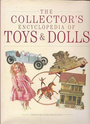 Seller image for The Collector's Encyclopedia of Toys and Dolls for sale by First Class Used Books