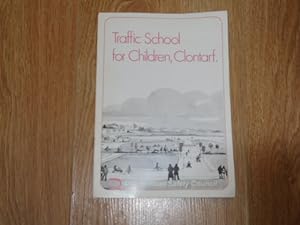 Traffic School for Children, Clontarf