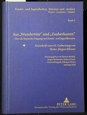 Bild des Verkufers fr Aus Wundertte und Zauberkasten. ber die Kunst des Umgangs mit Kinder- und Jugendliteratur. Festschrift zum 65. Geburtstag von Heinz-Jrgen Kliewer (= Kinder- und Jugendkultur, -literatur und -medien. Theorie - Geschichte - Didaktik, Band 9). zum Verkauf von Antiquariat  Braun